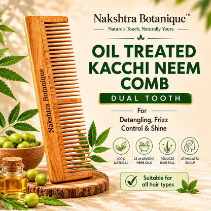 Kacchi Neem Wood Comb | Treated with 23 Ayurvedic Herb Oils 🌿